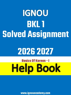 IGNOU BKL 1 Solved Assignment 2026 2027